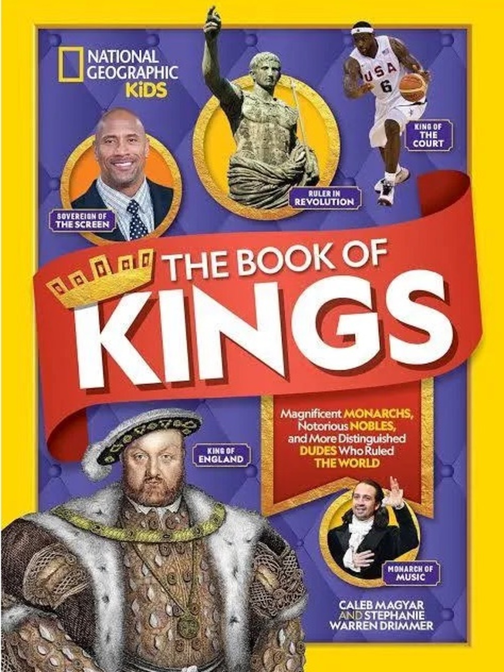 National Geographic Kids The Book of Kings - Purple, Yellow & Red